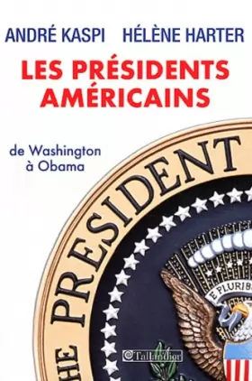 Couverture du produit · Les présidents américains : De Washington à Obama