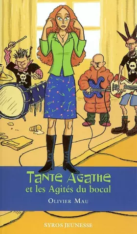 Couverture du produit · Tante Agathe et les Agités du bocal