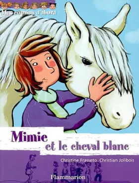 Couverture du produit · Mimie et le Cheval blanc