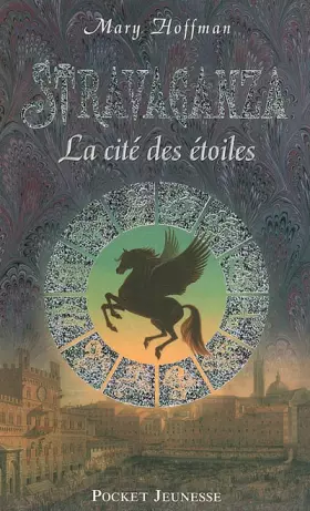 Couverture du produit · Stravaganza, Tome 2 : La cité des étoiles
