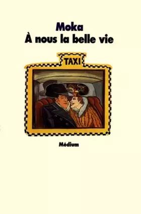 Couverture du produit · À nous la belle vie