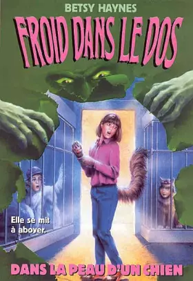 Couverture du produit · Froid dans le dos, Tome 1 : Dans la peau d'un chien