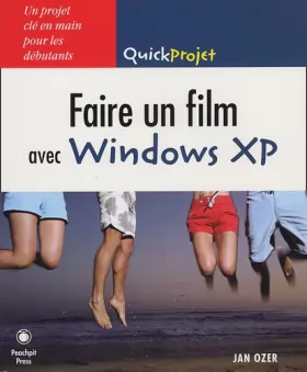 Couverture du produit · Faire un film avec Windows XP
