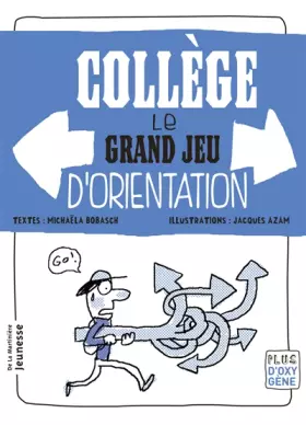 Couverture du produit · Collège, le grand jeu d'orientation