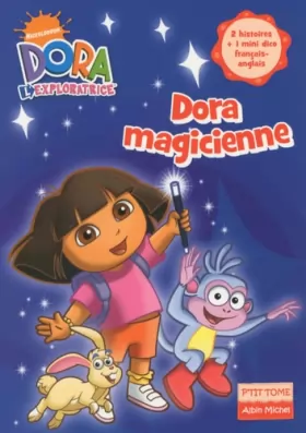 Couverture du produit · Dora l'exploratrice, Tome 6 : Dora magicienne