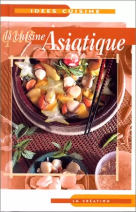 Couverture du produit · La cuisine asiatiqu