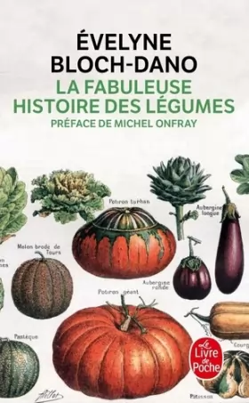 Couverture du produit · La Fabuleuse Histoire des légumes