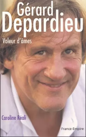 Couverture du produit · Gerard depardieu. voleur d'ames.