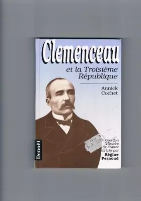 Couverture du produit · Clemenceau et la Troisième République
