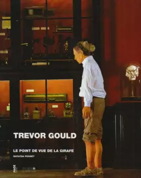 Couverture du produit · TREVOR GOULD. Le point de vue de la girafe