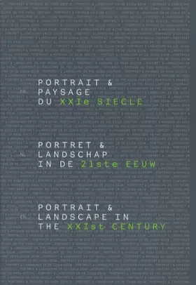 Couverture du produit · Portrait & paysage du XXIe siècle : Edition français-anglais-flamand