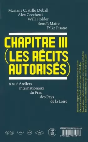 Couverture du produit · Chapitre III (les récits autorisés): XXIIe Ateliers internationaux du Frac des Pays de la Loire