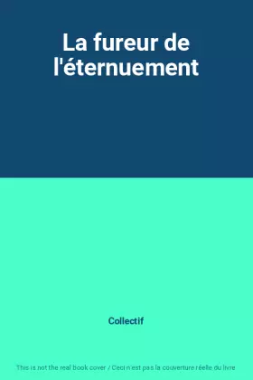 Couverture du produit · La fureur de l'éternuement