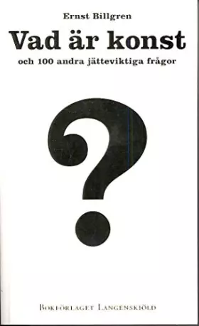 Couverture du produit · Vad är konst och 100 andra jätteviktiga frågor (100 frågor-serien)