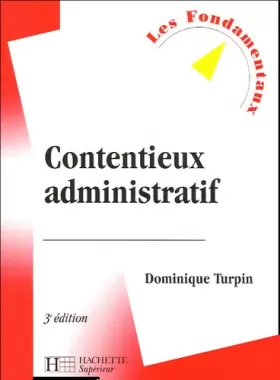 Couverture du produit · Contentieux administratif: 3e édition