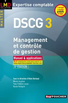 Couverture du produit · DSCG 3 - Management et contrôle de gestion Manuel et applications 6e édition