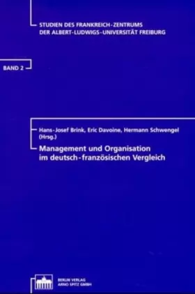 Couverture du produit · Management und Organisation im deutsch-französischen Vergleich (Studien des Frankreich-Zentrums der Albert-Ludwigs-Universität)