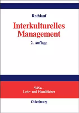 Couverture du produit · Interkulturelles Management: Mit Beispielen aus Vietnam, China, Japan, Rußland und den Golfstaaten