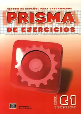 Couverture du produit · Prisma consolida: Método de espanol para extranjeros - Cuaderno de ejercicios