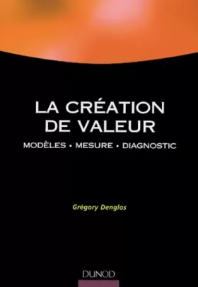 Couverture du produit · La Création de valeur : Modèles - Mesure - Diagnostic
