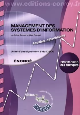 Couverture du produit · Management des systèmes d'information UE 5 du DSCG : Enoncé
