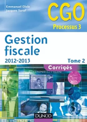 Couverture du produit · Gestion fiscale 2012-2013 - Tome 2 - 11e éd. - Corrigés