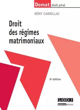 Couverture du produit · Droit des régimes matrimoniaux, 8ème édition