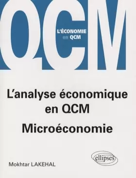 Couverture du produit · L'analyse économique en QCM : Microéconomie