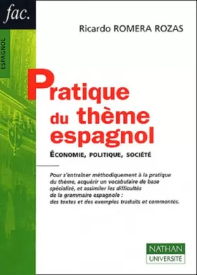 Couverture du produit · Pratique du thème espagnol : Economie, politique, société