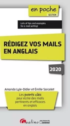 Couverture du produit · Rédigez vos mails en anglais: Les points clés pour écrire des mails pertinents et efficaces en anglais (2020) (2ème édition)