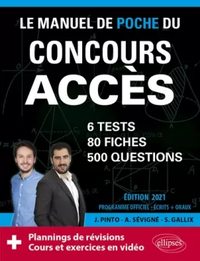 Couverture du produit · Le manuel de poche du concours ACCES: 80 fiches, 80 vidéos de cours, 6 tests, 500 questions