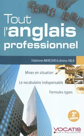 Couverture du produit · Tout l'anglais professionnel: mise en situation, le vocabulaire indispensable, formules types