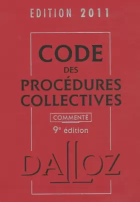 Couverture du produit · Code des procédures collectives 2011 commenté