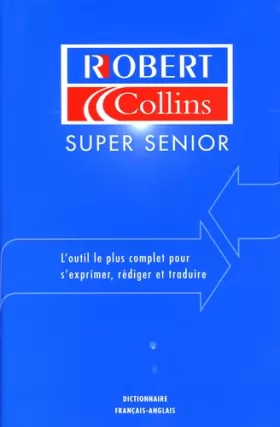 Couverture du produit · Robert et Collins Super Senior: Tome 1, Français-anglais