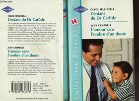 Couverture du produit · L'enfant du Dr Carlisle (Collection blanche)
