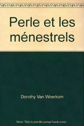 Couverture du produit · Perle et les ménestrels