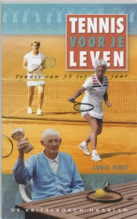 Couverture du produit · Tennis voor je leven: tennis van 35 tot ... jaar