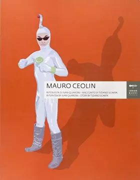 Couverture du produit · Mauro Ceolin. Ediz. italiana e inglese