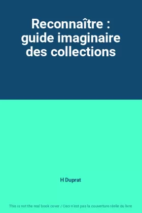 Couverture du produit · Reconnaître : guide imaginaire des collections