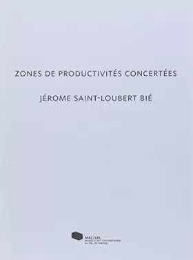 Couverture du produit · Jérôme Saint-Loubert Bié. Zones de productivités concertées