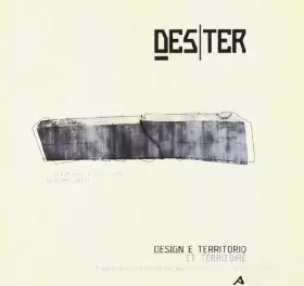 Couverture du produit · DES/TER: design e territorio. Progetti per il travertino toscano