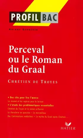 Couverture du produit · Profil d'une oeuvre : Perceval ou roman du Graal