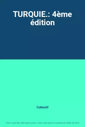 Couverture du produit · TURQUIE.: 4ème édition