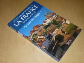 Couverture du produit · COLLECTION LA GRANDE ENCYCLOPEDIE DE LA FRANCE ET DE SES REGIONS VOL.5 / AU COEUR DES VILLAGES.-I / Ed.ATLAS