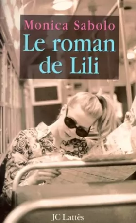 Couverture du produit · Le roman de Lili