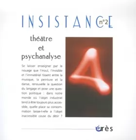 Couverture du produit · insistance 02 - theatre et psychanalyse