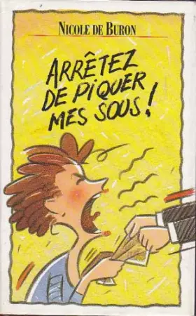 Couverture du produit · Arrêtez de piquer mes sous !