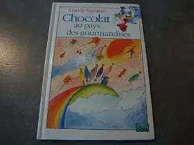 Couverture du produit · Chocolat au pays des gourmandises