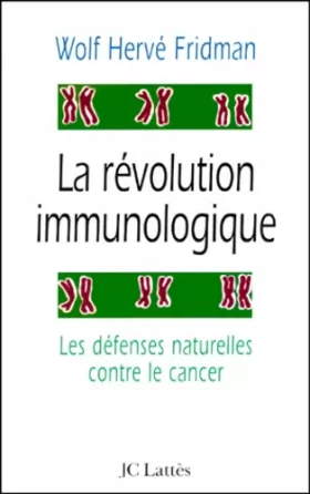 Couverture du produit · La révolution immunologique