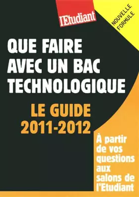Couverture du produit · QUE FAIRE AVEC UN BAC TECHNOLOGIQUE